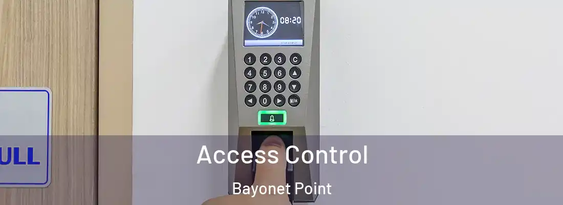  Access Control Bayonet Point