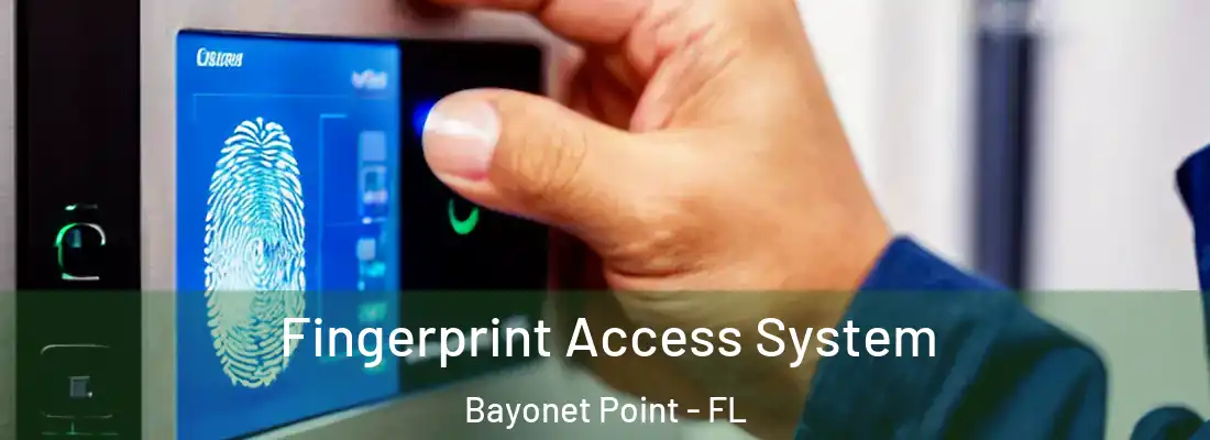  Fingerprint Access System Bayonet Point - FL