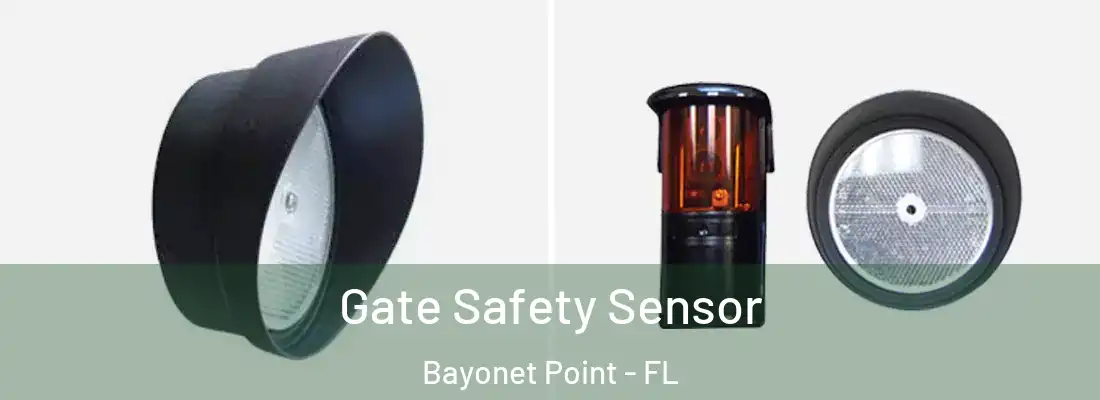  Gate Safety Sensor Bayonet Point - FL