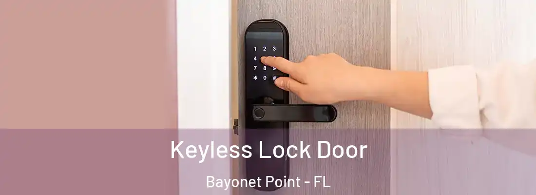  Keyless Lock Door Bayonet Point - FL
