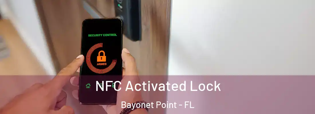  NFC Activated Lock Bayonet Point - FL