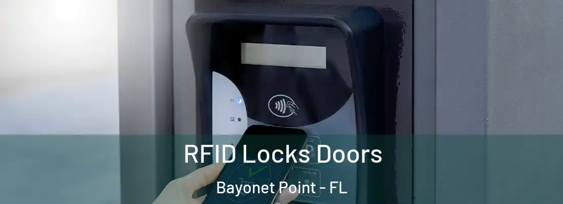  RFID Locks Doors Bayonet Point - FL