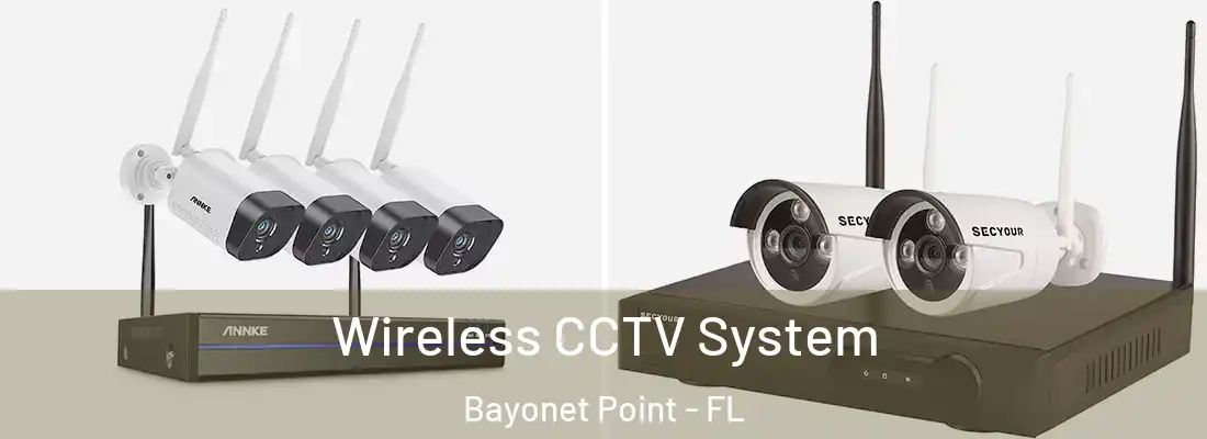  Wireless CCTV System Bayonet Point - FL